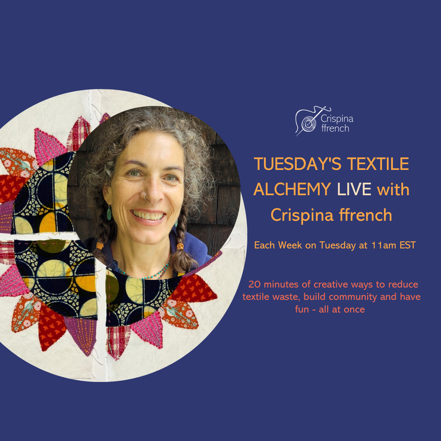 Tuesdays Textile Alchemy with LIVE Crispina