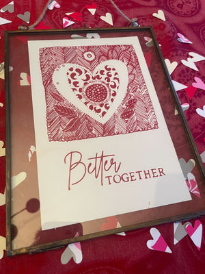 Better Together Print - framed in a Hanging Double Glass Frame (or unframed)