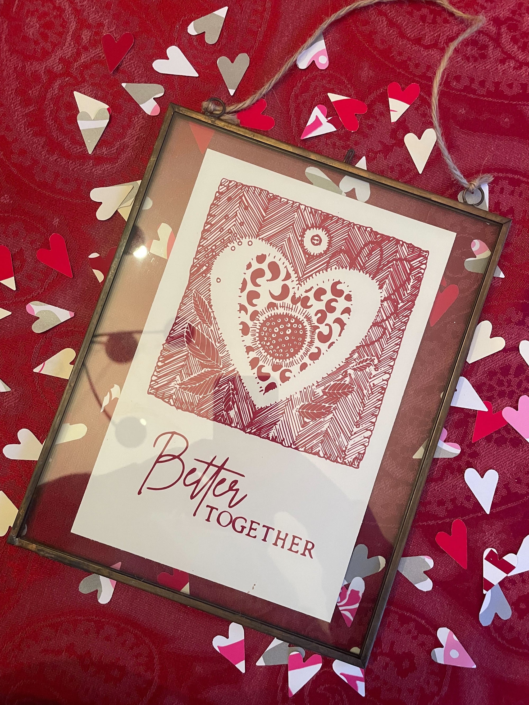 Better Together Print - framed in a Hanging Double Glass Frame (or unframed)